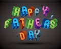 Happy FatherÃ¢â¬â¢s Day greeting card with phrase made with 3d retr